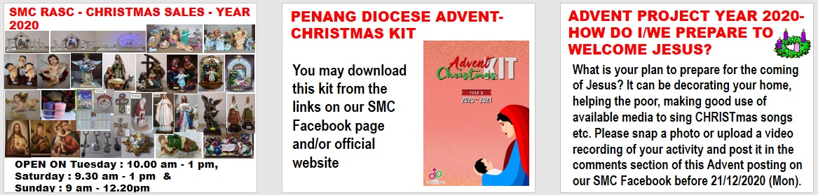announcements for 1st Sunday of Advent, Opening Time for Religious Articles Centre, Penang Diocese Advent-Christmas Kit, SMC Advent project on FB