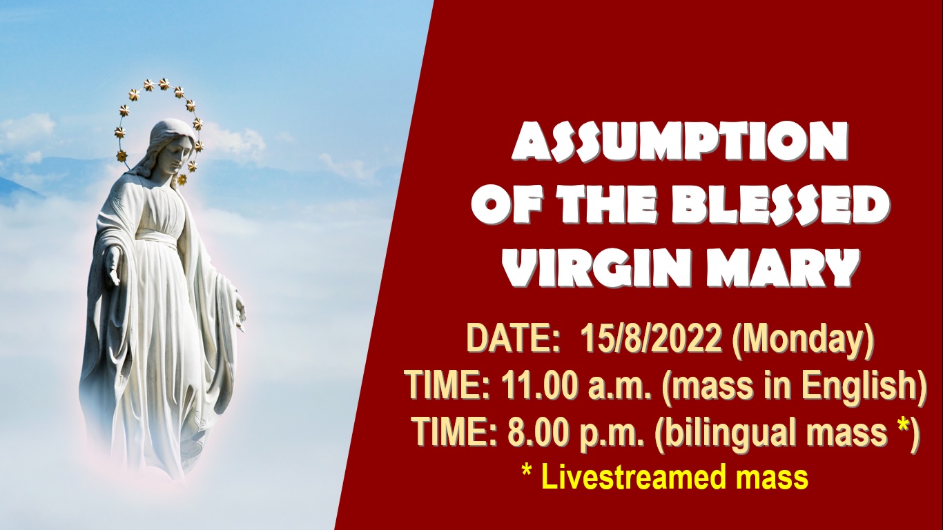 Assumption of the Blessed Virgin Mary mass on 15/8/2022 at 11am and 8pm